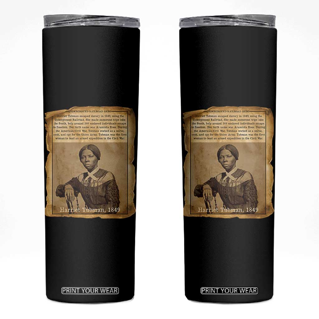 Harriet Tubman Tribute Skinny Tumbler Civil Rights Leader Black History Gift TS12 Black Print Your Wear