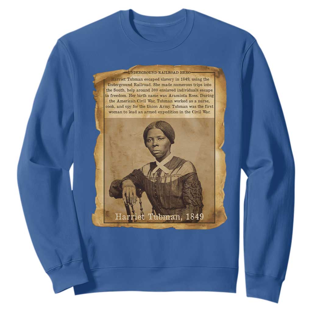 Harriet Tubman Tribute Sweatshirt Civil Rights Leader Black History Gift TS12 Royal Blue Print Your Wear