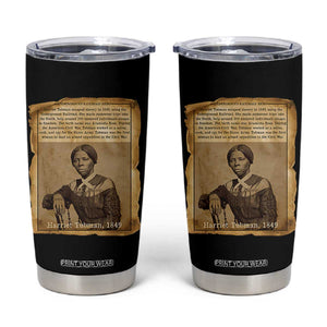 Harriet Tubman Tribute Tumbler Cup Civil Rights Leader Black History Gift TS12 Black Print Your Wear