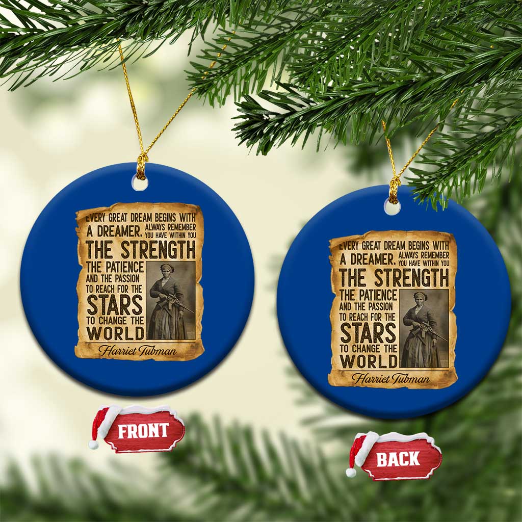 Harriet Tubman Quote Ceramic Ornament Strength Patience Passion To Change The World TS12 1pc Blue Print Your Wear