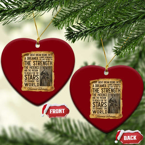 Harriet Tubman Quote Ceramic Ornament Strength Patience Passion To Change The World TS12 Print Your Wear