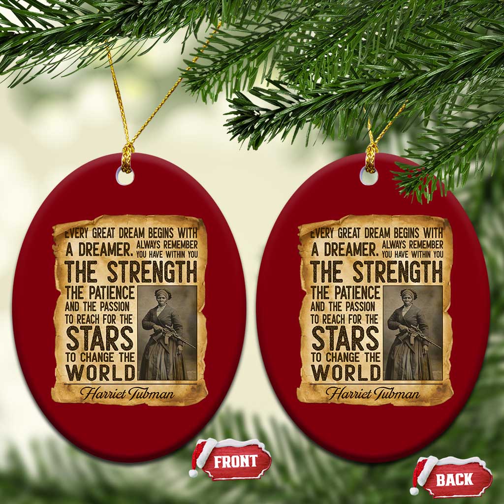 Harriet Tubman Quote Ceramic Ornament Strength Patience Passion To Change The World TS12 Print Your Wear