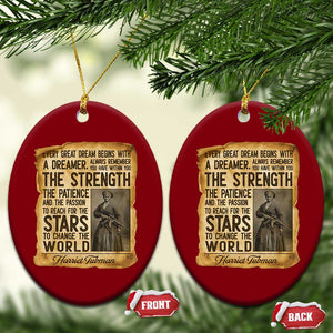 Harriet Tubman Quote Ceramic Ornament Strength Patience Passion To Change The World TS12 Print Your Wear