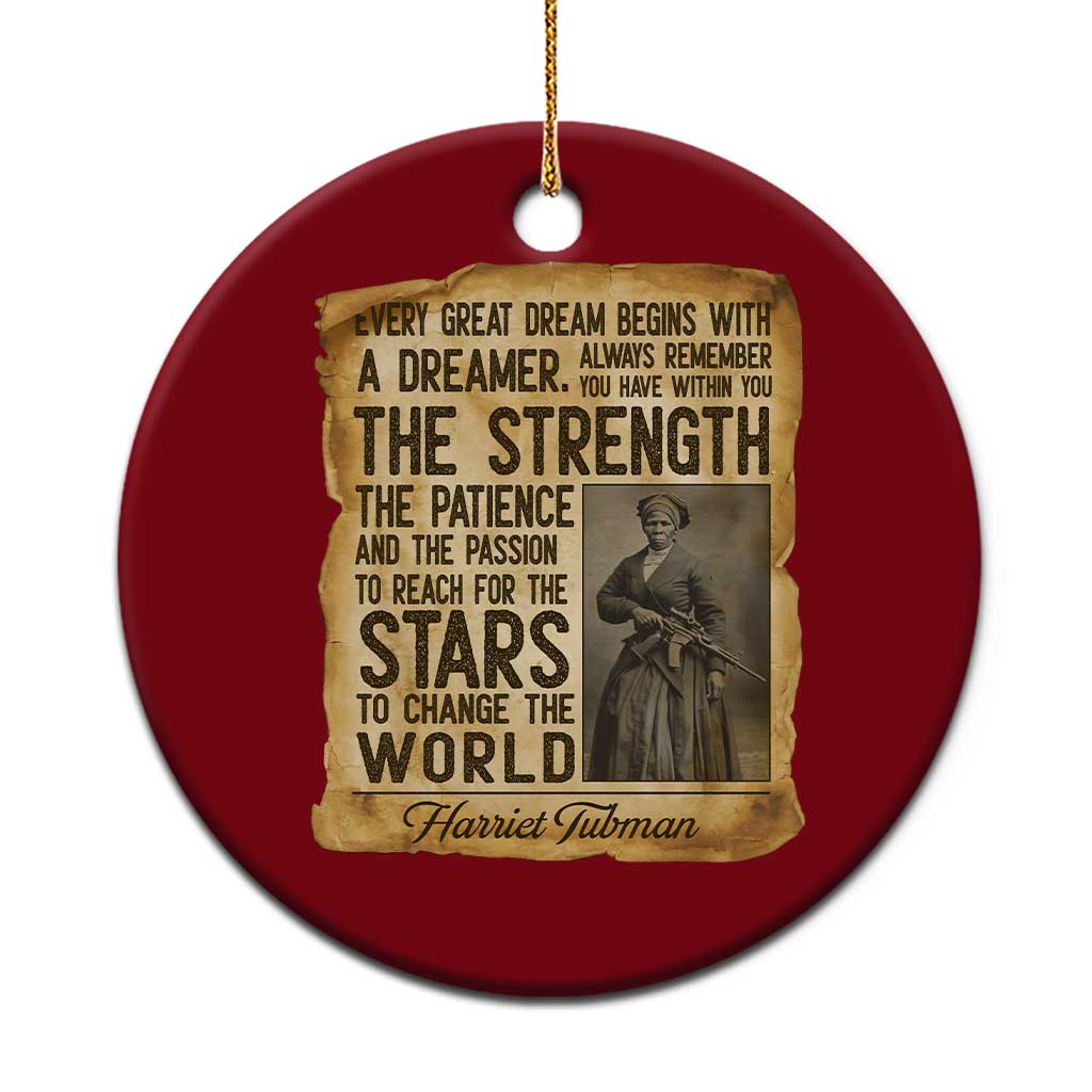 Harriet Tubman Quote Ceramic Ornament Strength Patience Passion To Change The World TS12 1pc Red Print Your Wear