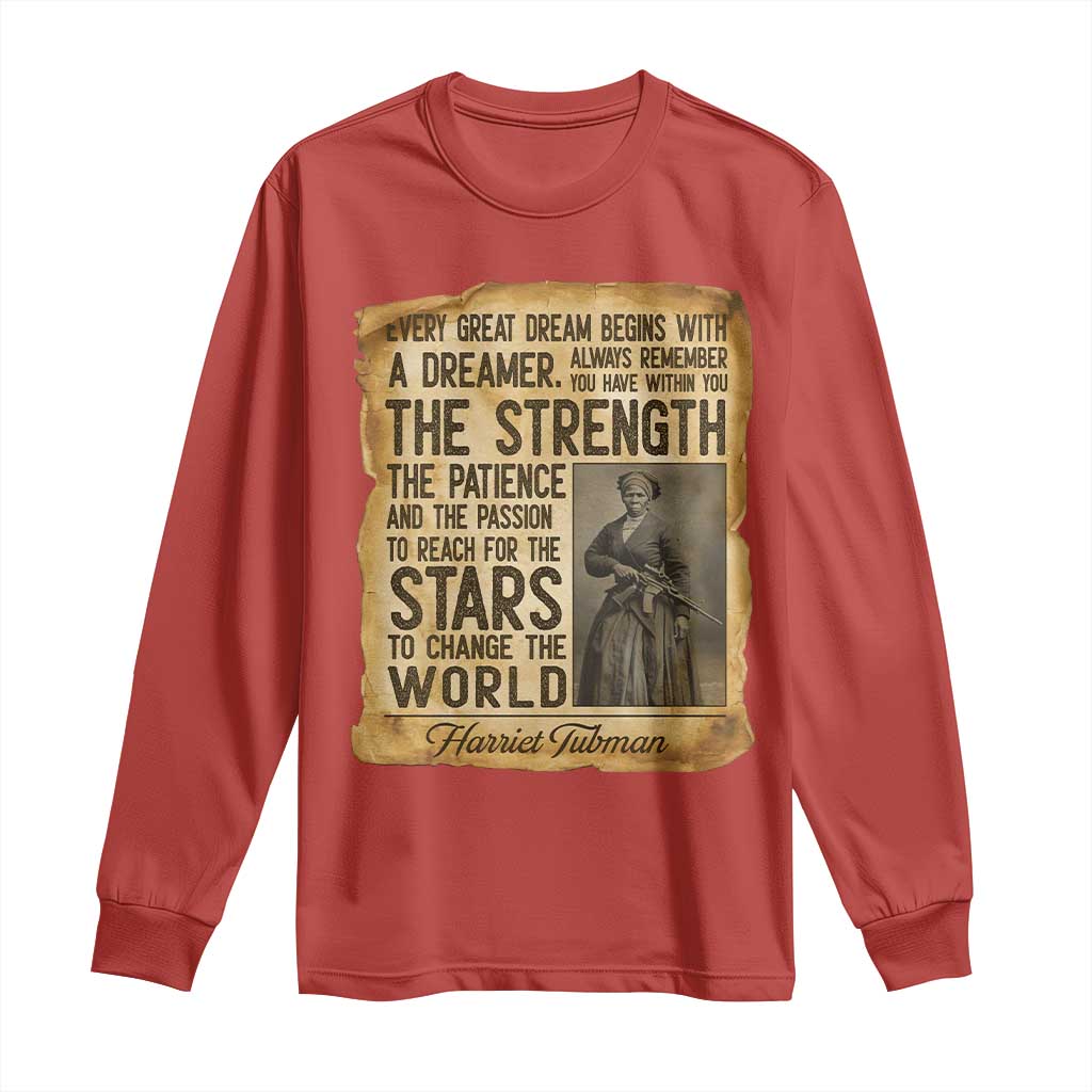 Harriet Tubman Quote Long Sleeve Shirt Strength Patience Passion To Change The World TS12 Red Print Your Wear