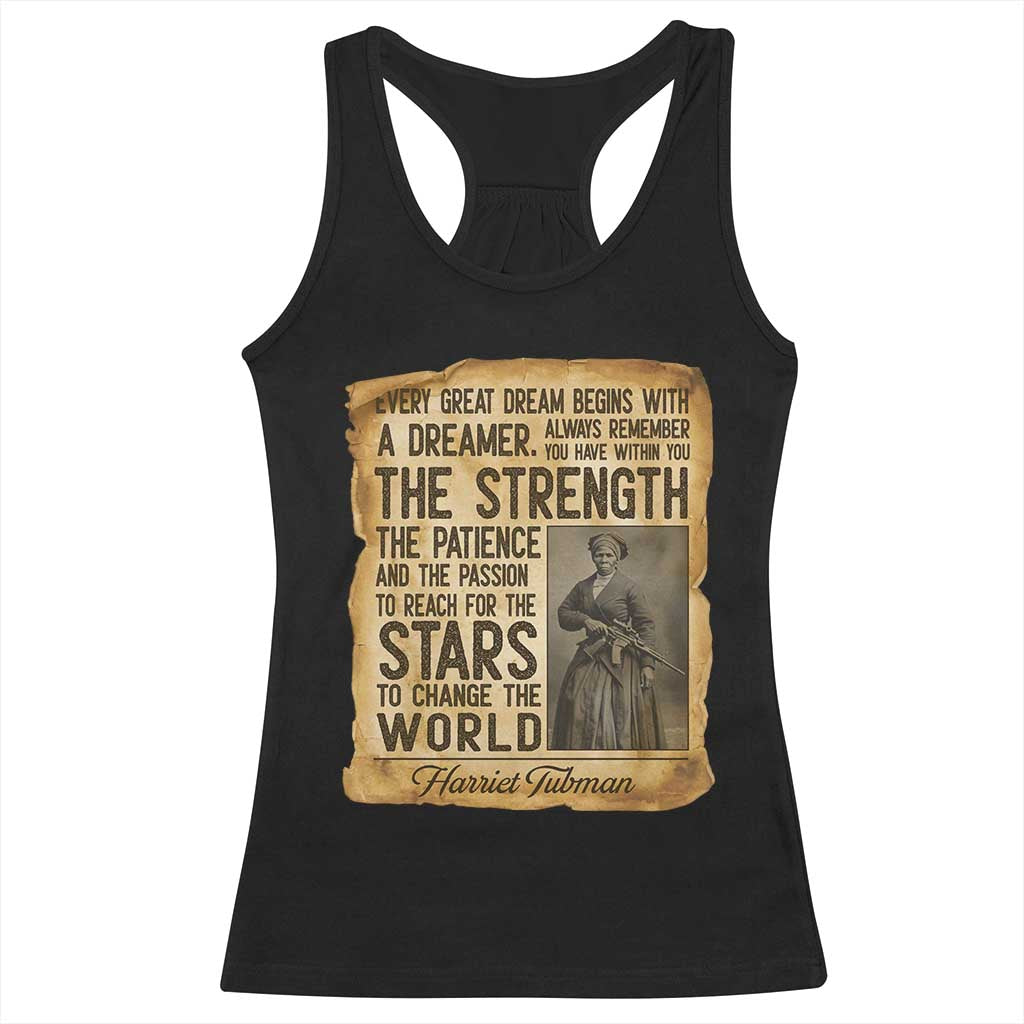 Harriet Tubman Quote Racerback Tank Top Strength Patience Passion To Change The World TS12 Black Print Your Wear