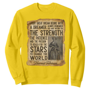Harriet Tubman Quote Sweatshirt Strength Patience Passion To Change The World TS12 Daisy Print Your Wear