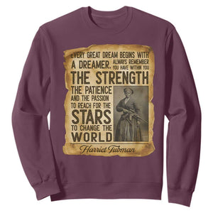 Harriet Tubman Quote Sweatshirt Strength Patience Passion To Change The World TS12 Maroon Print Your Wear