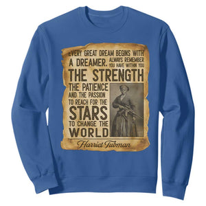 Harriet Tubman Quote Sweatshirt Strength Patience Passion To Change The World TS12 Royal Blue Print Your Wear