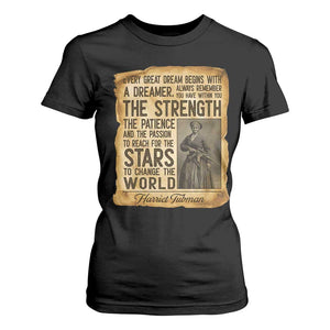 Harriet Tubman Quote T Shirt For Women Strength Patience Passion To Change The World TS12 Black Print Your Wear