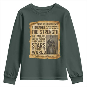 Harriet Tubman Quote Youth Sweatshirt Strength Patience Passion To Change The World TS12 Dark Forest Green Print Your Wear