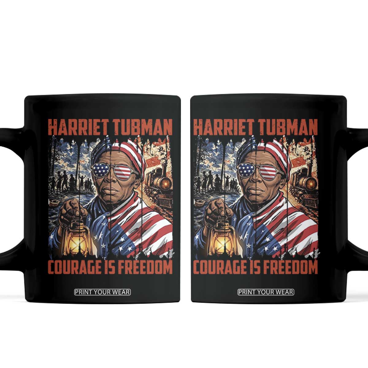 Harriet Tubman Courage Is Freedom Coffee Mug Black History Gift TS12 Black Print Your Wear