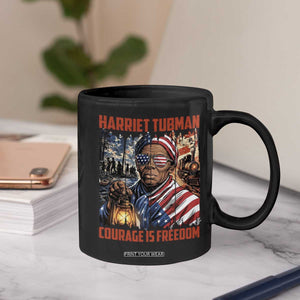 Harriet Tubman Courage Is Freedom Coffee Mug Black History Gift TS12 Print Your Wear