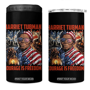 Harriet Tubman Courage Is Freedom 4 in 1 Can Cooler Tumbler Black History Gift TS12 One Size: 16 oz Black Print Your Wear