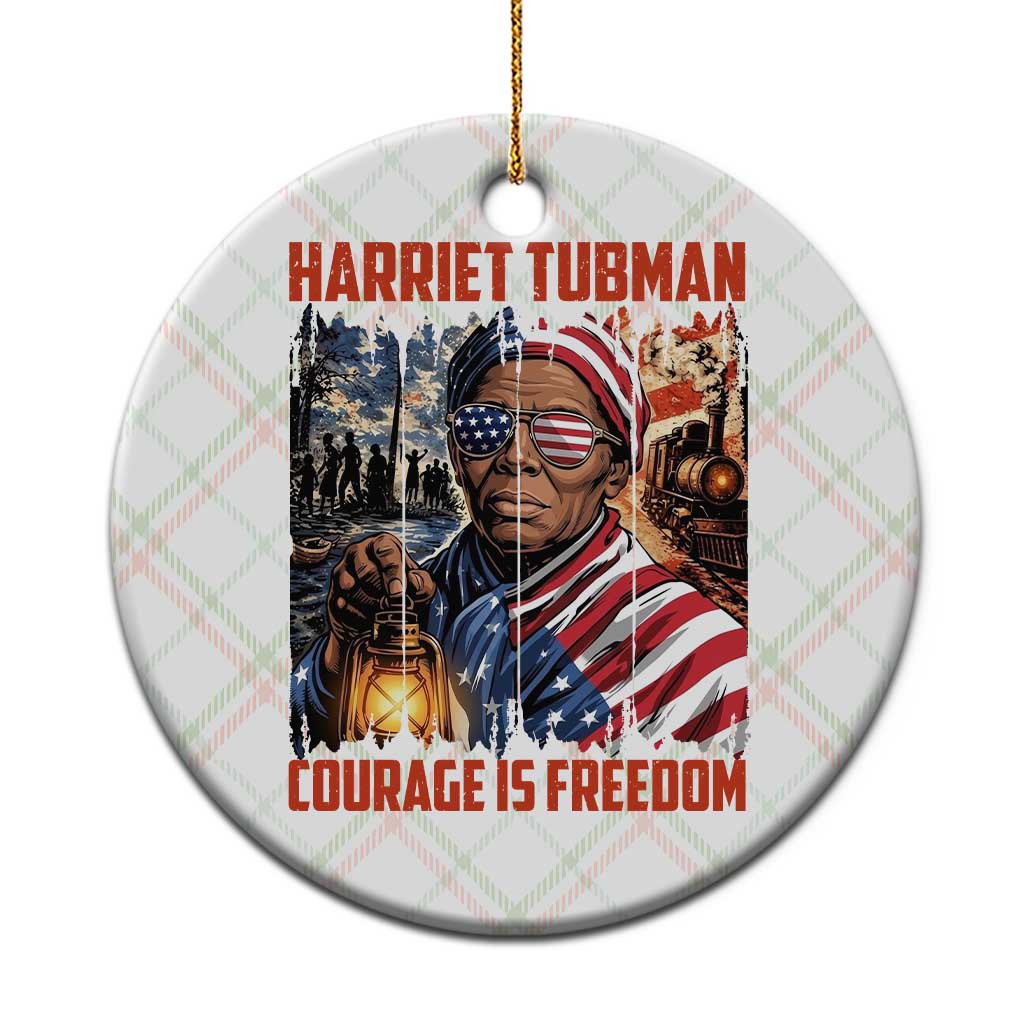 Harriet Tubman Courage Is Freedom Ceramic Ornament Black History Gift TS12 1pc Christmas Plaid Print Your Wear