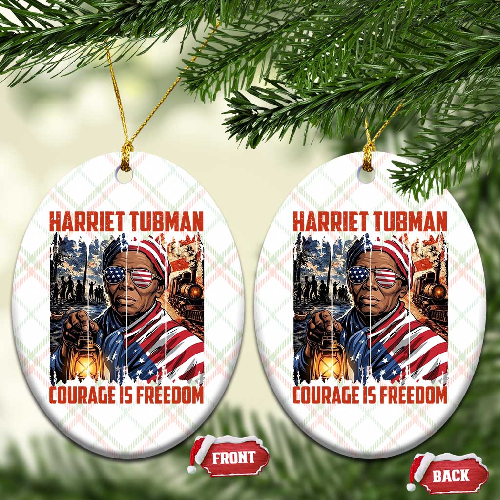 Harriet Tubman Courage Is Freedom Ceramic Ornament Black History Gift TS12 Print Your Wear