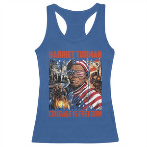 Harriet Tubman Courage Is Freedom Racerback Tank Top Black History Gift TS12 Royal Blue Print Your Wear