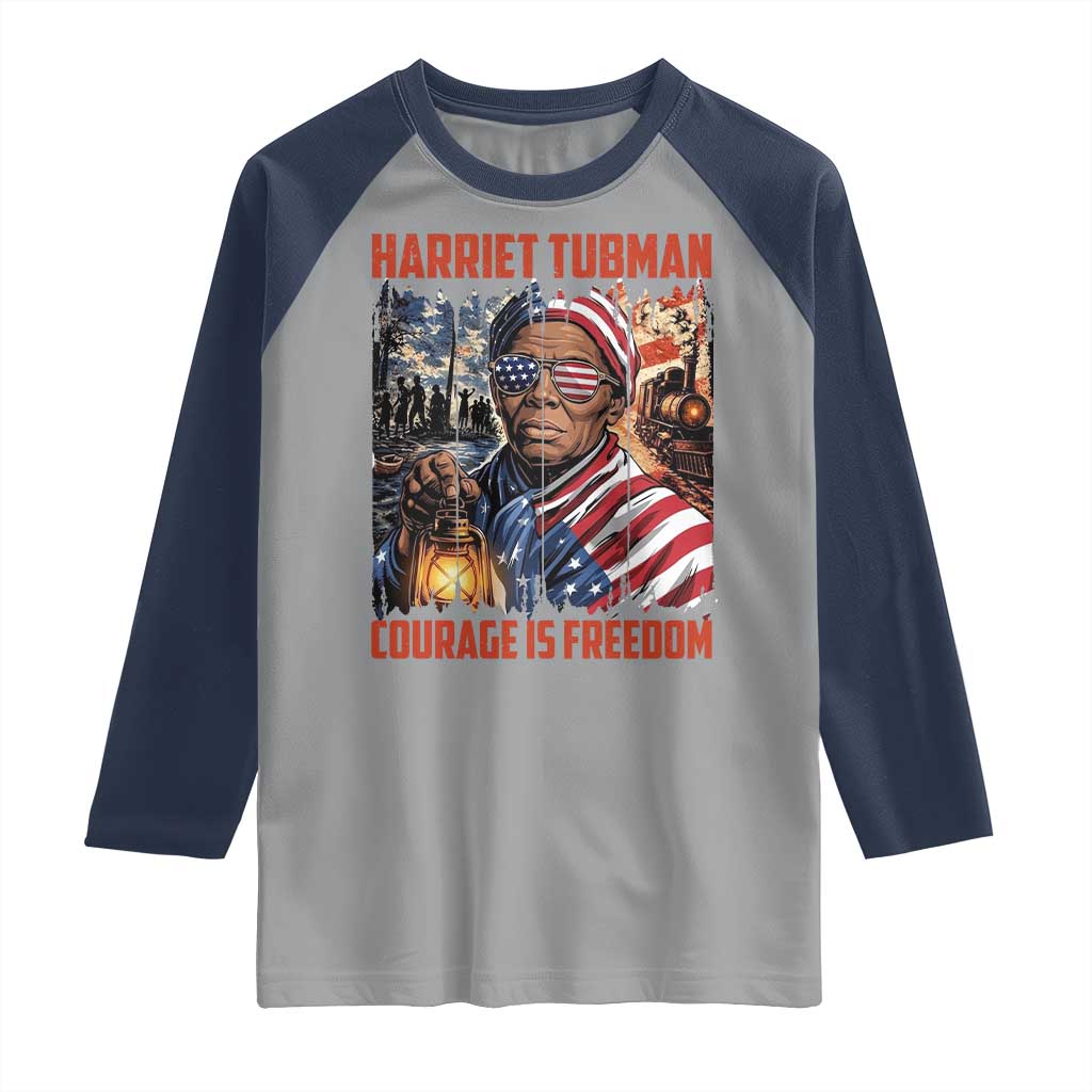 Harriet Tubman Courage Is Freedom Raglan Shirt Black History Gift TS12 Sport Gray Navy Print Your Wear