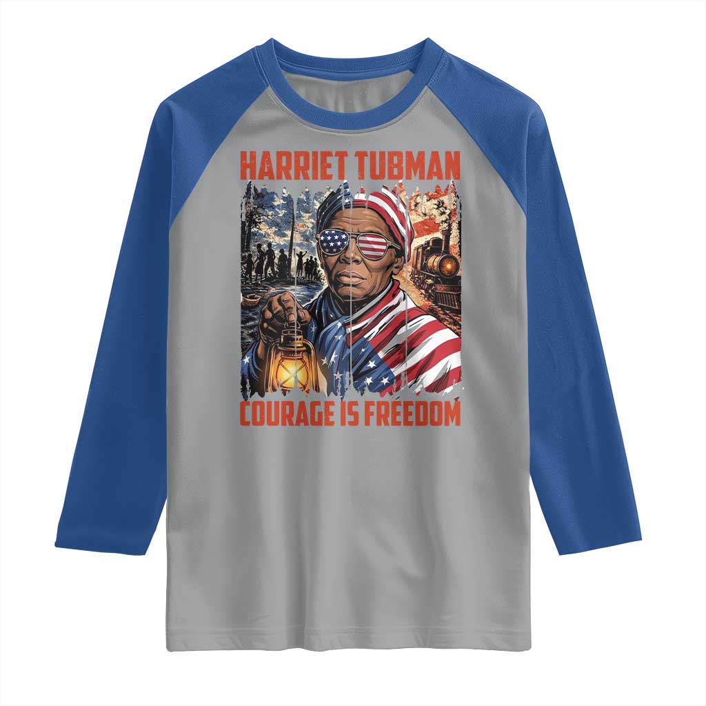 Harriet Tubman Courage Is Freedom Raglan Shirt Black History Gift TS12 Sport Gray Royal Print Your Wear