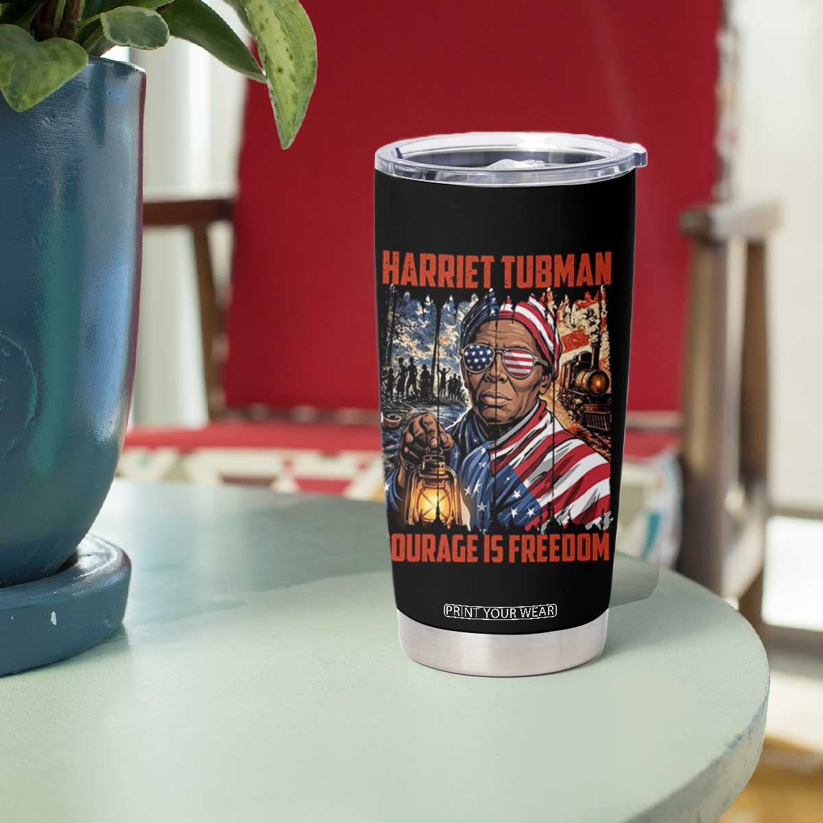 Harriet Tubman Courage Is Freedom Tumbler Cup Black History Gift TS12 Print Your Wear