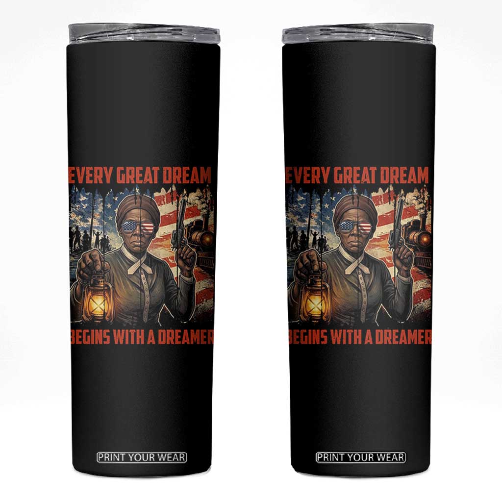 Harriet Tubman Quote Skinny Tumbler Every Great Dream Begins With A Dreamer TS12 Black Print Your Wear