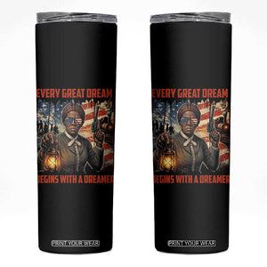 Harriet Tubman Quote Skinny Tumbler Every Great Dream Begins With A Dreamer TS12 Black Print Your Wear