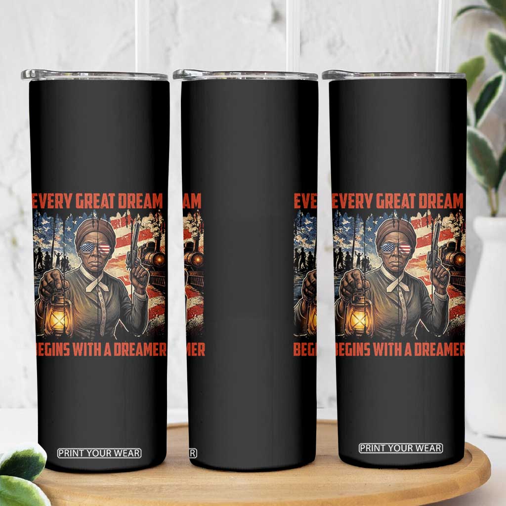 Harriet Tubman Quote Skinny Tumbler Every Great Dream Begins With A Dreamer TS12 Print Your Wear