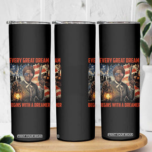 Harriet Tubman Quote Skinny Tumbler Every Great Dream Begins With A Dreamer TS12 Print Your Wear