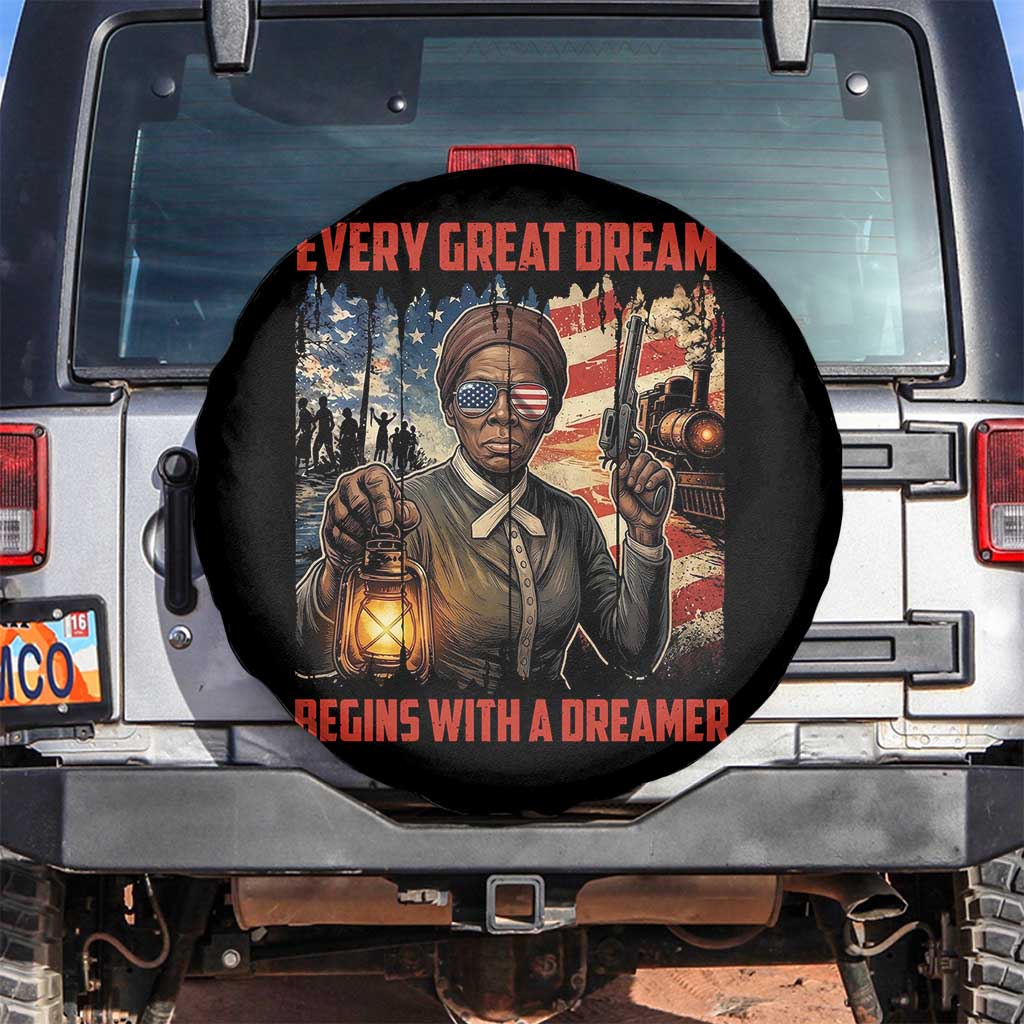 Harriet Tubman Quote Spare Tire Cover Every Great Dream Begins With A Dreamer TS12 No hole Black Print Your Wear