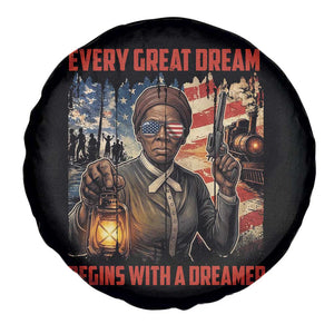 Harriet Tubman Quote Spare Tire Cover Every Great Dream Begins With A Dreamer TS12 Print Your Wear