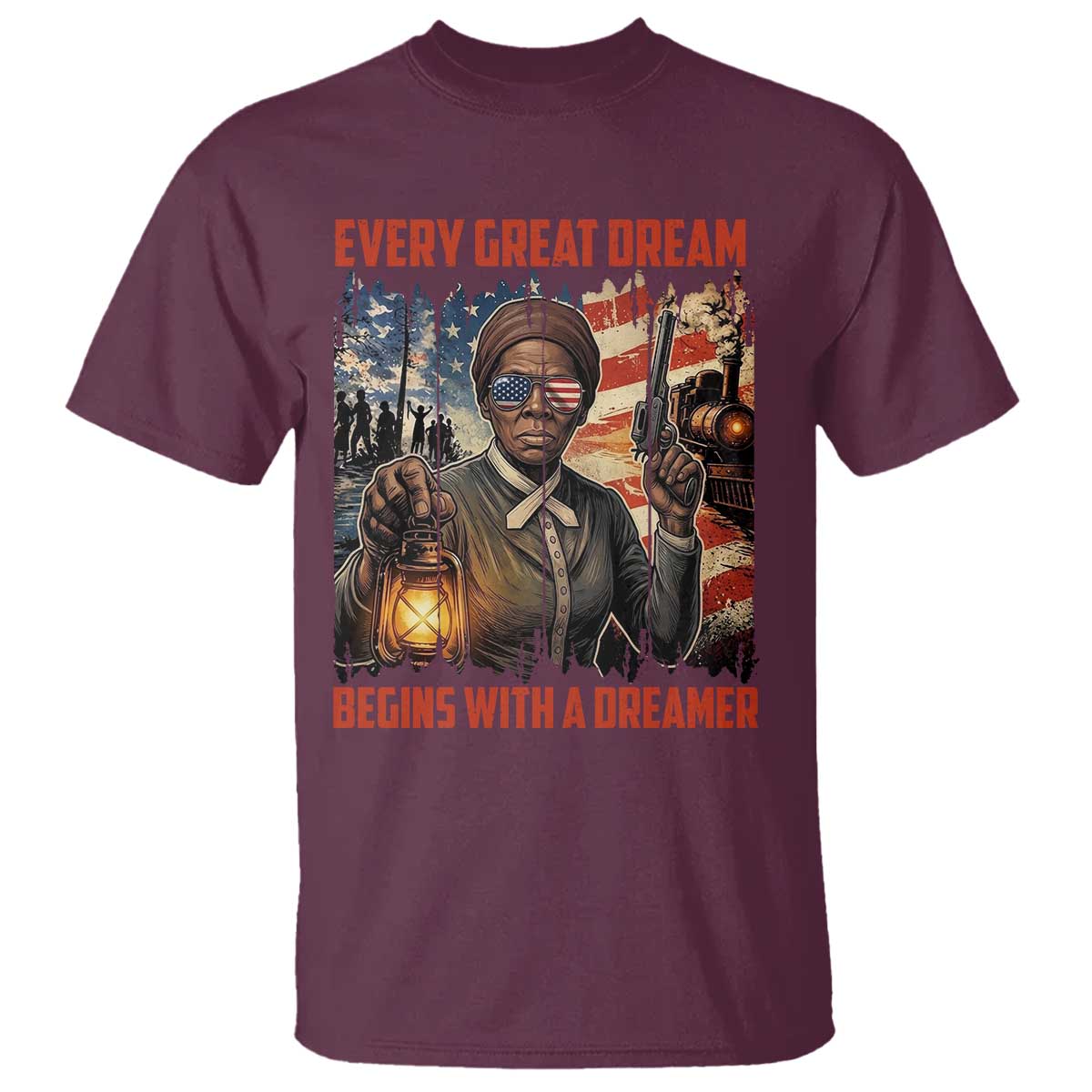 Harriet Tubman Quote T Shirt Every Great Dream Begins With A Dreamer TS12 Maroon Print Your Wear