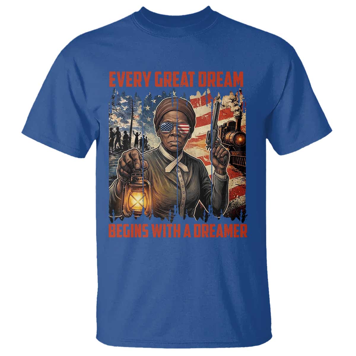 Harriet Tubman Quote T Shirt Every Great Dream Begins With A Dreamer TS12 Royal Blue Print Your Wear