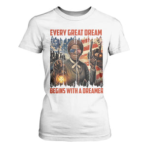 Harriet Tubman Quote T Shirt For Women Every Great Dream Begins With A Dreamer TS12 White Print Your Wear