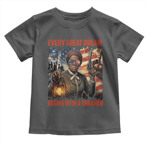 Harriet Tubman Quote Toddler T Shirt Every Great Dream Begins With A Dreamer TS12 Dark Heather Print Your Wear