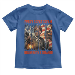Harriet Tubman Quote Toddler T Shirt Every Great Dream Begins With A Dreamer TS12 Royal Blue Print Your Wear