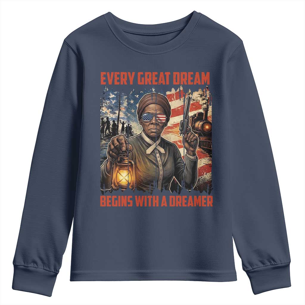 Harriet Tubman Quote Youth Sweatshirt Every Great Dream Begins With A Dreamer TS12 Navy Print Your Wear