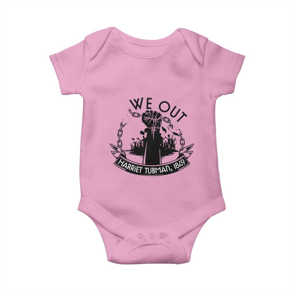 Harriet Tubman Baby Onesie We Out Breaking The Chains Iconic Legacy Gift TS12 Light Pink Print Your Wear