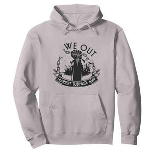 Harriet Tubman Hoodie We Out Breaking The Chains Iconic Legacy Gift TS12 Ice Gray Print Your Wear