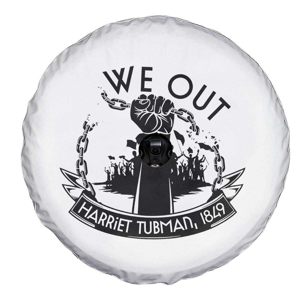 Harriet Tubman Spare Tire Cover We Out Breaking The Chains Iconic Legacy Gift TS12 Print Your Wear