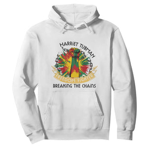Harriet Tubman Hoodie Underground Railroad Hero Breaking Chains TS12 White Print Your Wear