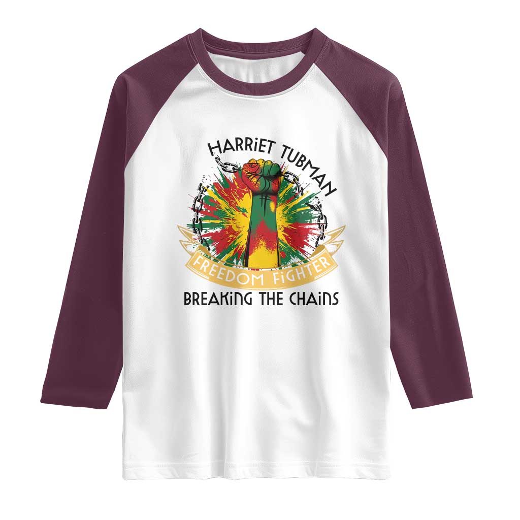 Harriet Tubman Raglan Shirt Underground Railroad Hero Breaking Chains TS12 White Maroon Print Your Wear