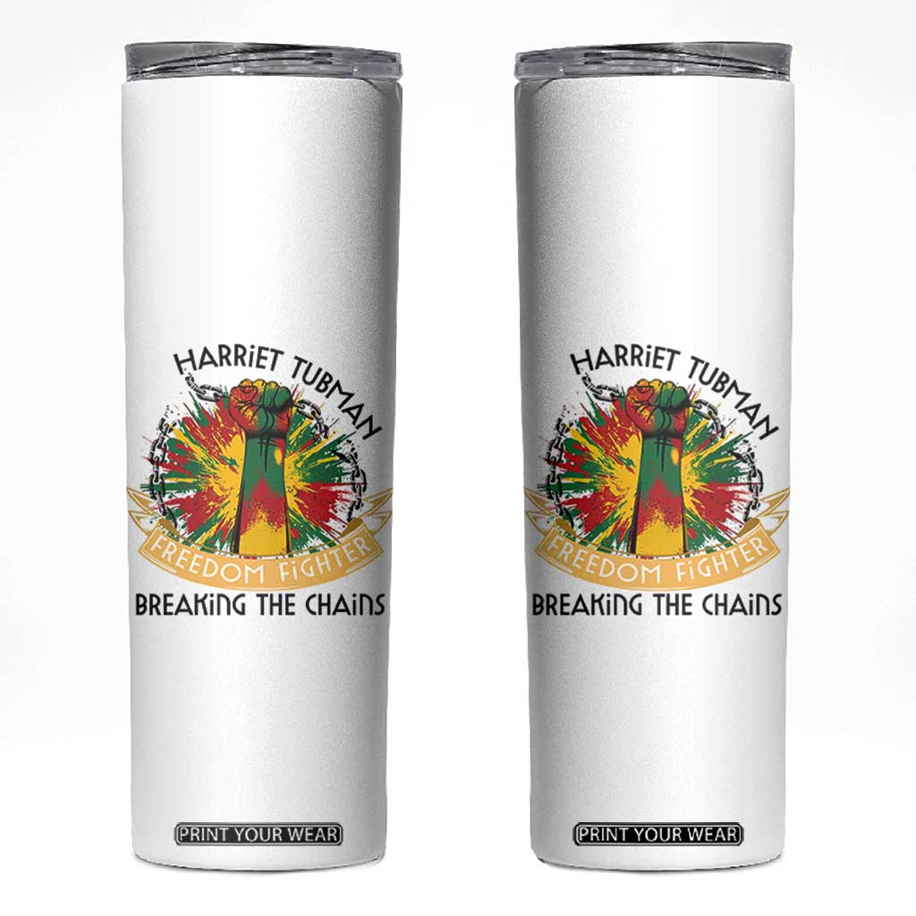Harriet Tubman Skinny Tumbler Underground Railroad Hero Breaking Chains TS12 White Print Your Wear