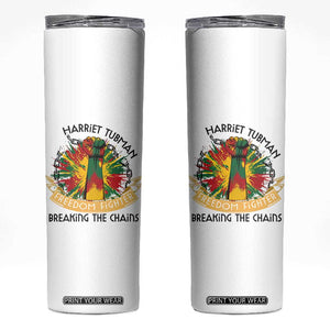 Harriet Tubman Skinny Tumbler Underground Railroad Hero Breaking Chains TS12 White Print Your Wear