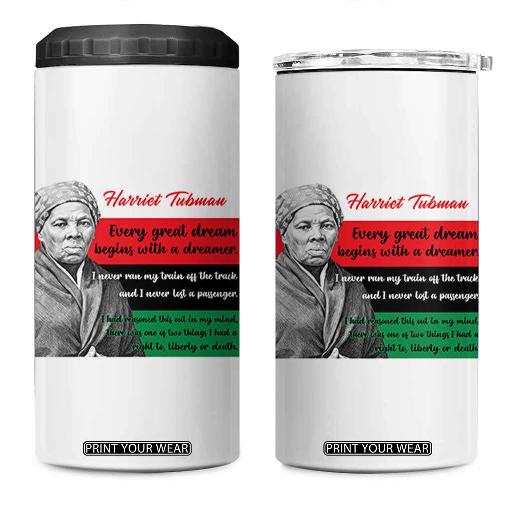 Harriet Tubman Quote 4 in 1 Can Cooler Tumbler Pan African Flag Black History TS12 One Size: 16 oz White Print Your Wear