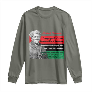 Harriet Tubman Quote Long Sleeve Shirt Pan African Flag Black History TS12 Military Green Print Your Wear