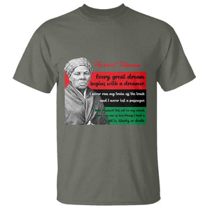 Harriet Tubman Quote T Shirt Pan African Flag Black History TS12 Military Green Print Your Wear