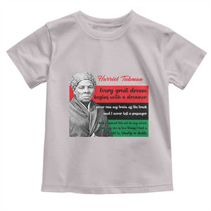 Harriet Tubman Quote Toddler T Shirt Pan African Flag Black History TS12 Ice Gray Print Your Wear