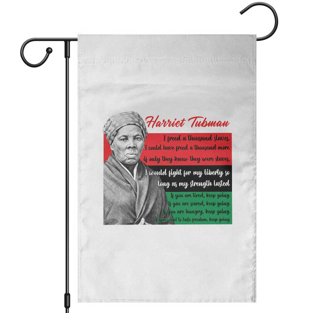 Harriet Tubman Legacy Garden Flag Pan African Flag Freedom Fighter Quote TS12 White Print Your Wear