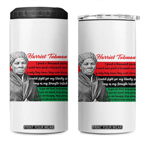 Harriet Tubman Legacy 4 in 1 Can Cooler Tumbler Pan African Flag Freedom Fighter Quote TS12 One Size: 16 oz White Print Your Wear