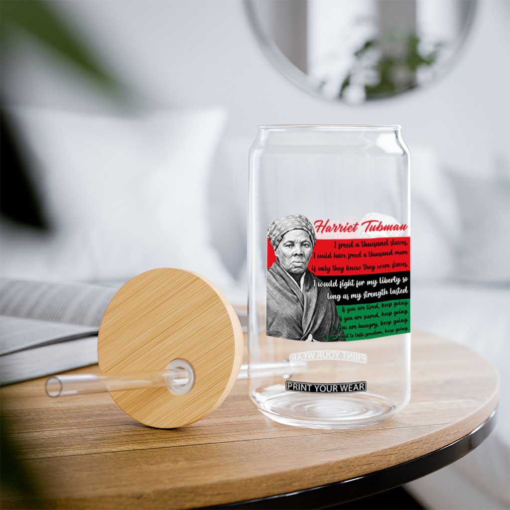 Harriet Tubman Legacy Glass Can Pan African Flag Freedom Fighter Quote TS12 Print Your Wear